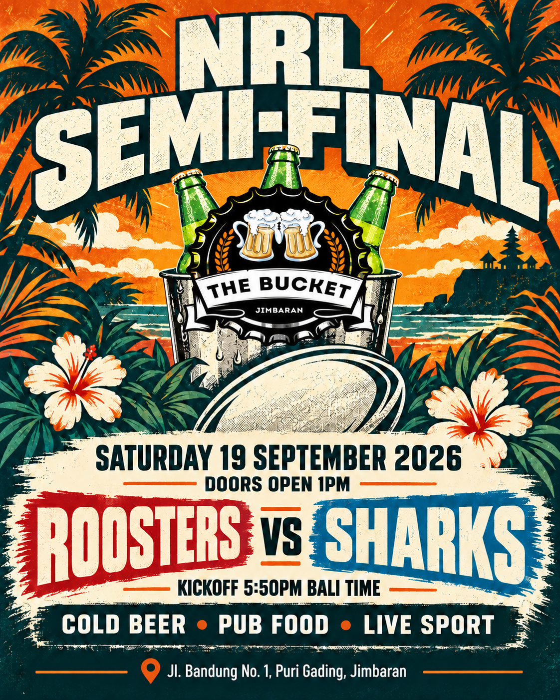 Bali screenprint: The Bucket NRL semi-final poster for 19 September